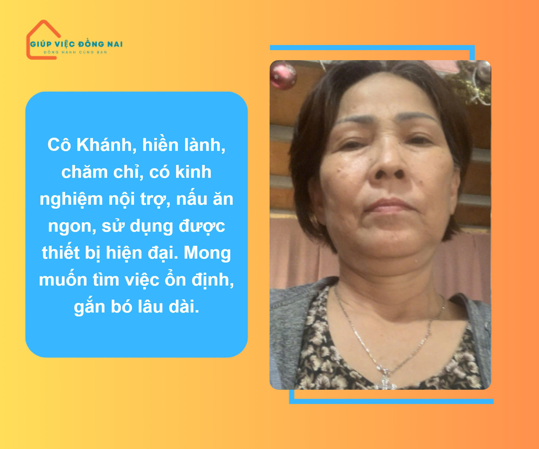 Chị PHAN THỊ KHÁNH, sinh năm 1967, quê Đồng Nai cần tìm việc